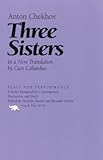 Three Sisters: A Play