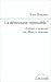 La démocratie impossible. Politique et modernité chez Weber et Habermas cover image