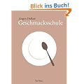 Geschmacksschule