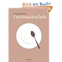 Geschmacksschule