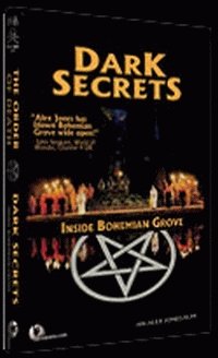 Dark Secrets Inside Bohemian Grove + The Order of Death DVD