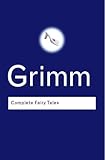Grimms Complete Fairy Tales