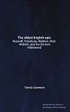 The Oldest English Epic: Beowulf, Finnsburg, Waldere, Deor, Widsith And The German Hildebrand