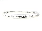 Bracelet - B162 - Bangle Style Inscribed with Psalm 23:4 ~ I Walk Thru the Valley of the Shadow of Death. I Will Fear No Evil, For You Are With Me. Your Rod and Your Staff, They Comfort Me ~ Silver Tone Metal