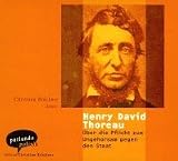 &Uuml;ber die Pflicht zum Ungehorsam gegen den Staat - CD. - Henry D. Thoreau, Christian Br&uuml;ckner