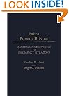 Police Pursuit Driving: Controlling Responses to Emergency Situations (Contributions in Criminology and Penology)