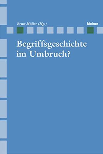 Archiv für Begriffsgeschichte / Begriffsgeschichte im Umbruch (German Edition)