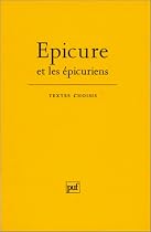 Epicure et les &Eacute;picuriens [ancienne &eacute;dition]