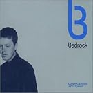Bedrock - Mixed By John Digweed