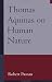 Thomas Aquinas on Human Nature: A Philosophical Study of Summa Theologiae, 1a 75-89