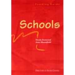 Schools Funding Guide (Funding guide / Directory of Social Change)