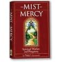 The Mist of Mercy