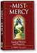 The Mist of Mercy