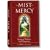 The Mist of Mercy