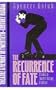 The Recurrence of Fate: Theatre and Memory in Twentieth-Century Russia (Studies Theatre Hist & Culture)