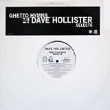 DAVE HOLLISTER / GHETTO HYMNS SELECTS