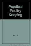 Practical poultry keeping