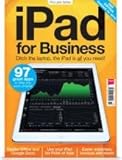 iPad for business : ditch the laptop, the iPad is all you need!
