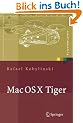 Mac OS X Tiger: Netzwerkgrundlagen, Netzwerkanwendungen, Verzeichnisdienste (X.systems.press)