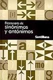 Diccionario de sinónimos y antónimos (Reference) (Spanish Edition)