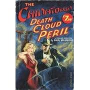 The Chinatown Death Cloud Peril