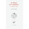 Le r�gne de la quantit� et les signes des temps