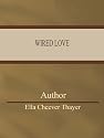 Wired Love
