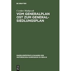 Vom Generalplan Ost zum Generalsiedlungsplan: Dokumente