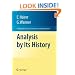 Analysis by Its History (Undergraduate Texts in Mathematics)