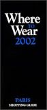 Where to Wear Paris, 2002 (Where to Wear: Paris)