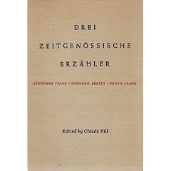 Drei Zeitgen�ssische Erz�hler [Leonard Frank - Hermann Kesten - Bruno Frank]