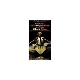 Tall Blond Man With One Black Shoe (Subtitled) [VHS]