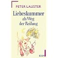 Liebeskummer als Weg der Reifung. ( ECON Sachbuch).