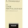 Logik f�r Philosophen von Arnold Oberschelp