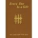Everyday Is a Gift Giant Type