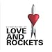 Sorted!: The Best of Love and Rockets