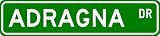 ADRAGNA Street Sign ~ Personalized Family Lastname Sign ~ Gameroom, Basement, Garage Sign ** ALUMINUM