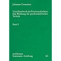 Vom Handwerk des Psychoanalytikers. Das Werkzeug der psychoanalytischen Technik: Vom Handwerk des Psychoanalytikers, 2 Bde. Kt, Bd.1