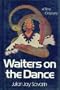 Waiters on the dance