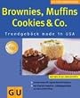 Brownies, Muffins, Cookies & Co. (K�chenRatgeber neu)