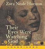 Their Eyes Were Watching God CD [Audiobook, Unabridged] [Audio CD]