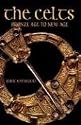 The Celts: Bronze Age to New Age