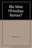Ble mae ffrindiau Bonso?