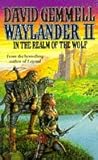 Waylander II : in the realm of the wolf