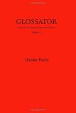 Glossator: Practice and Theory of the Commentary: Occitan Poetry (Volume 4)