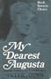 My Dearest Augusta: Augusta Leigh