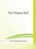 The Filigree Ball