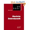 Theoretische Physik Bd. 3: Theoretische Elektrodynamik