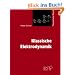 Theoretische Physik Bd. 3: Theoretische Elektrodynamik