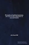 Principles of political economy: with some of their applications to social philosophy